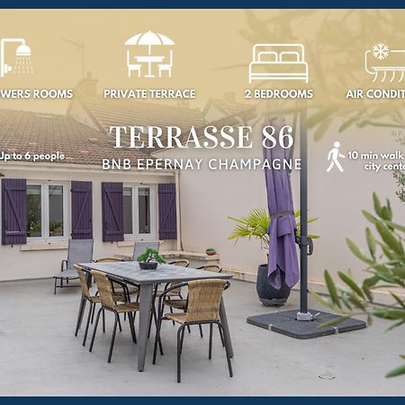 Terrasse 86 - Terrasse & Climatisation - 4-6 Personnes - Bnb Épernay Exteriér fotografie